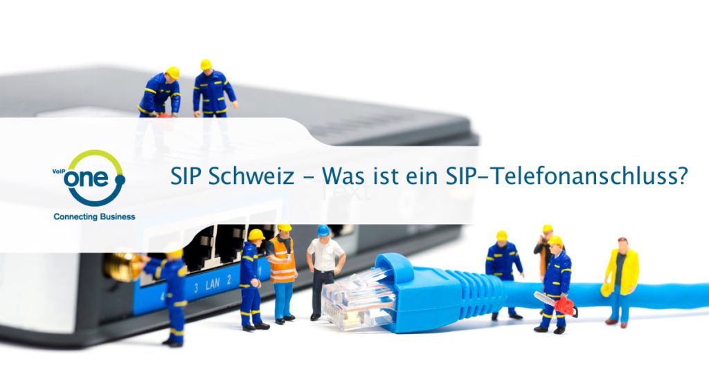 SIP Schweiz Telefonanschluss