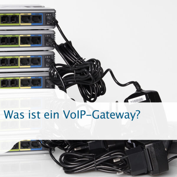 Was ist ein VoIP-Gateway?