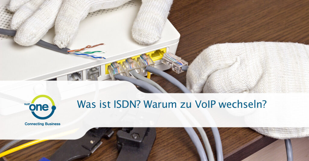 Was ist ISDN - Wechsel zu VoIP