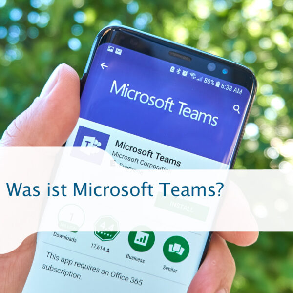 Was ist Microsoft Teams